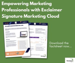 empowering marketing professionals with exclaimer signature marketing cloud