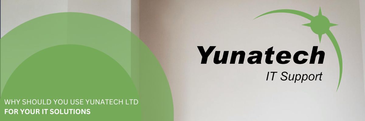 why should you use yunatech ltd for your it solutions